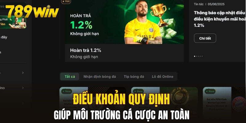 Điều khoản quy định giúp môi trường cá cược an toàn 